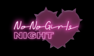 No No Girls NIGHT